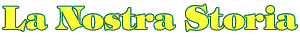 La Nostra Storia